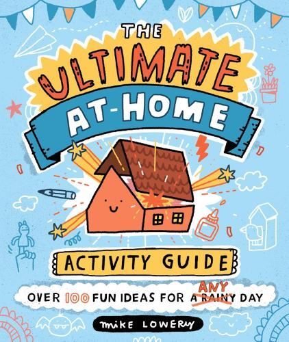 Ultimate At-Home Activity Guid