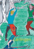 Morgan HöGberg | LäRlingen | Taschenbuch | Schwedisch (2018) | Ean 9789176998588