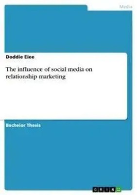 Doddie Eiee | The influence of social media on relationship marketing | Buch