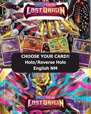Pokemon Lost Origin: Choose Your Card! Holo/Reverse Holo NM English Cards