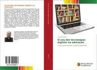 CláUdio Marinho | O Uso Das Tecnologias Digitais Na EducaçãO | Taschenbuch