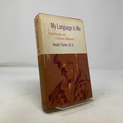 My Language is Me by Beulah Parker HC First Edition  Very Good 1962