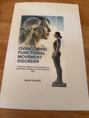 Overcoming Functional Movement Disorder 
