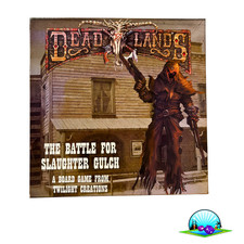 Dead Lands - The Battle for slaughter gulch  ...