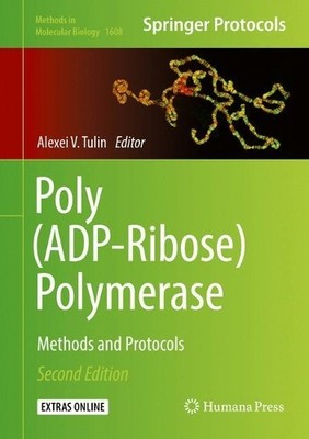 Poly(ADP-Ribose) Polymerase - 9781493969920