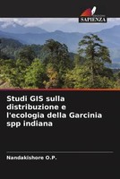 Nandakishore O. P. | Studi GIS Sulla Distribuzione E L'ecologia Della...