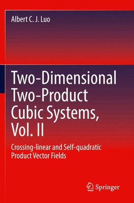 Albert C. J. Luo | Two-dimensional Two-product Cubic Systems Vol. II | Buch | x