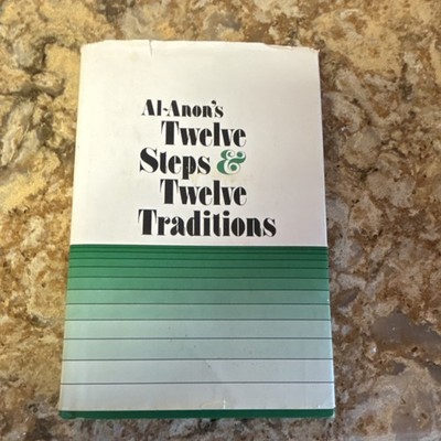 Al-Anon's Twelve Steps & Twelve Traditions Hardcover Al-Anon 1981 w/Dust Jacket