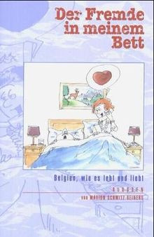 Der Fremde in meinem Bett. Belgien, wie es lebt und... | Buch | Zustand sehr gut - Schmitz-Reiners, Marion