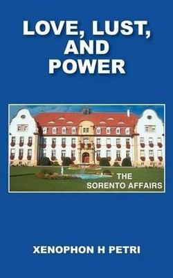 Xenophon H. Petri Love, Lust and Power (Paperback) (UK IMPORT)