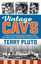 Vintage Cavs : A Warm Look Back at the Cavaliers of the Cleveland