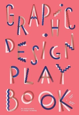 Sophie Cure Aurelien Farina Graphic Design Play Book (Taschenbuch)