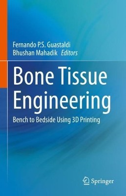 Bone Tissue Engineering - 9783030920135