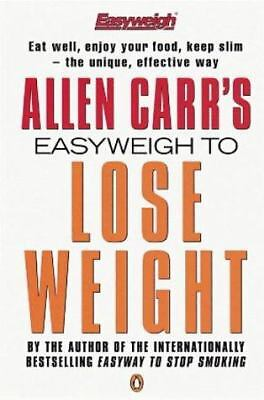 #ad Allen Carr#x27;s Easyweigh to Lose Weight by Carr Allen $4.68