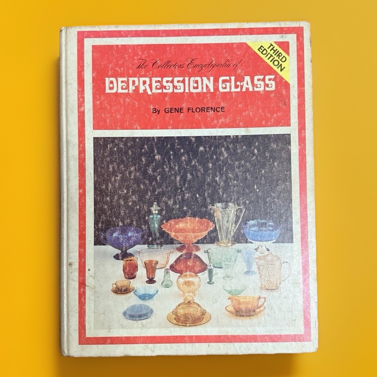 1977 Depression Glass The Collector's Encyclopedia 3rd Edition by Gene Florence