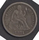 1871 ~ Seated Liberty Dime ~ RARE Date ~ VF/XF ~ Great Antique Tone~ Low Mintage