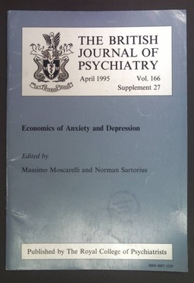 Economics of Anxiety and Depression. The British Journal of Psychiatry Vol. 166