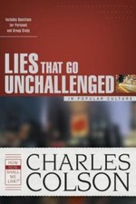 Lies That Go Unchallenged in Popular Culture Colson, Charles paperback Used - V
