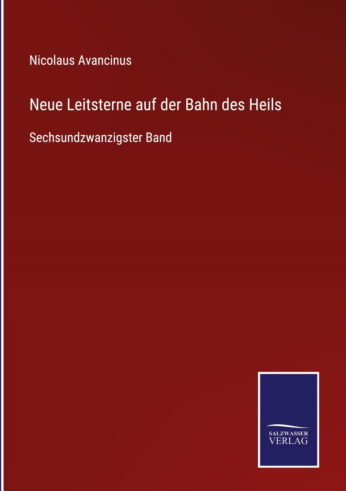 Neue Leitsterne Auf Der Bahn Des Heils | Buch | 9783752538434