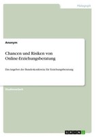 Chancen Und Risiken Von Online-Erziehungsberatung Anonymous