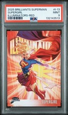 2025 FLEER BRILLIANTS SUPERMAN ILLUMINATORS SUPERGIRL RED /99 #I-13 PSA 9
