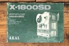 Akai X-1800SD X-1800 SD Reel to Reel Owners / User Manual *Original*