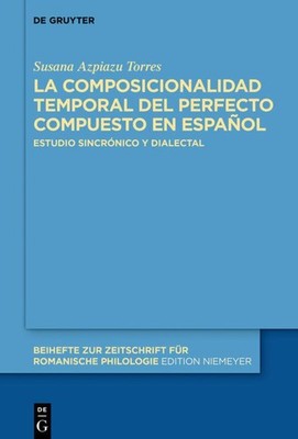 La composicionalidad temporal del perfecto compuesto en español Susana Azpiazu T