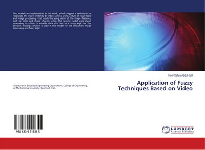Application of Fuzzy Techniques Based on Video Noor Safaa Abdul-Jalil Buch 84 S.