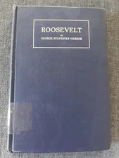 Roosevelt By George Sylvester Viereck, 1919, X-lib. Good Reading Copy