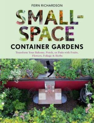 #ad #ad Small Space Container Gardens: Transform Your Balcony Porch or Patio wi GOOD $4.41