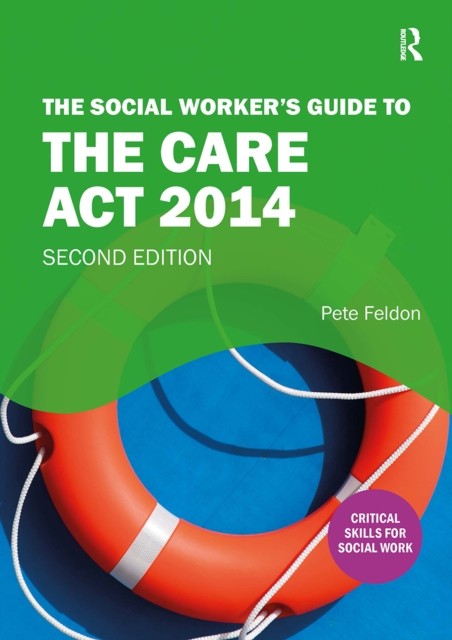 The Social Worker's Guide to the Care Act 2014 by Pete Feldon PAPERBACK - Image 5