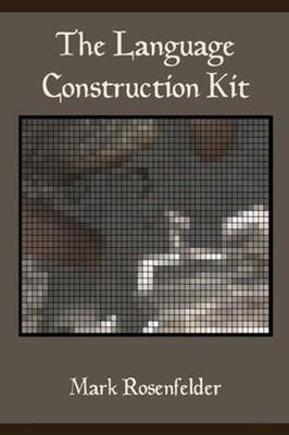 The Language Construction Kit by Mark Rosenfelder: Used