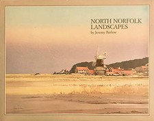 North Norfolk Landscapes by Jeremy B..., Barlow, Jeremy