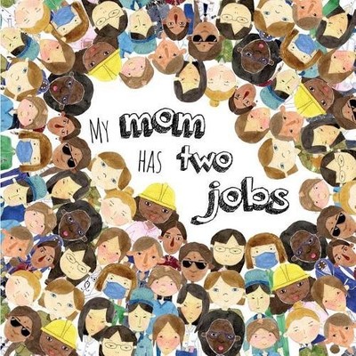 Michelle Travis My Mom Has Two Jobs (Taschenbuch)