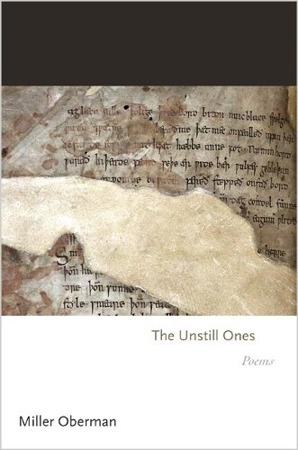 Miller Oberman The Unstill Ones (Hardback)