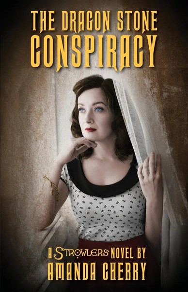 Amanda Cherry | The Dragon Stone Conspiracy | Taschenbuch | Englisch (2021)-image