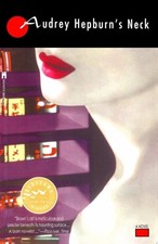 Audrey Hepburn's Neck by Brown, Alan, Good Book