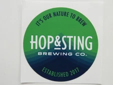 STICKER Beer ~ HOP & STING Brewing Co ~ Grapevine, TEXAS ~ Our Nature to Brew