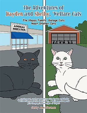 Abenteuer von Hayden und Shelby, 'Wohlfahrtskatzen: Die glückliche Familie, Garagenkatze...