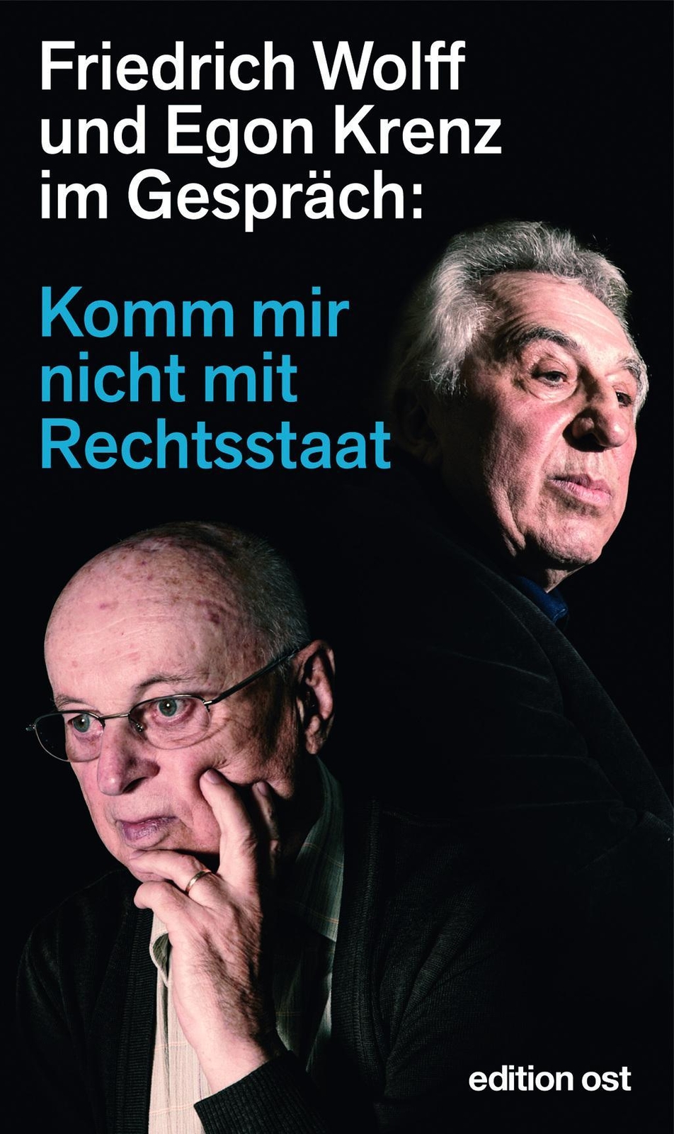 Thumbnail - Komm Mir Nicht Mit Rechtsstaat Friedrich Wolff