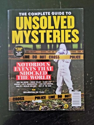 Complete Guide To Unsolved Mysteries - Notorious Events That Shocked The World