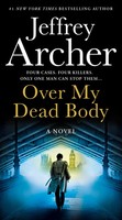 Jeffrey Archer | Over My Dead Body | Taschenbuch | Englisch (2022)