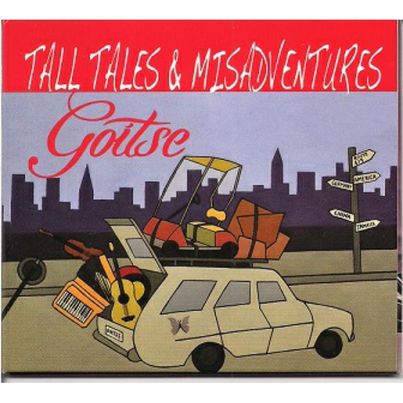 Goitse Tall Tales & Misadventures CD GSECD3 NEW