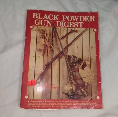 Black Powder Digest Illustrated Manual  1972 Paperback