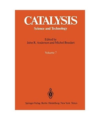Catalysis: Science and Technology. Editors: Anderson, J R /Boudart, M.