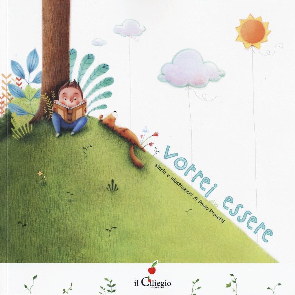 Vorrei essere - [Edizioni Il Ciliegio]