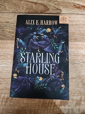 STARLING HOUSE by Alix E Harrow (HARDCOVER 2023)