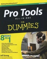 Pro Tools All-in-One For Dummies - Paperback By Strong, Jeff - GOOD