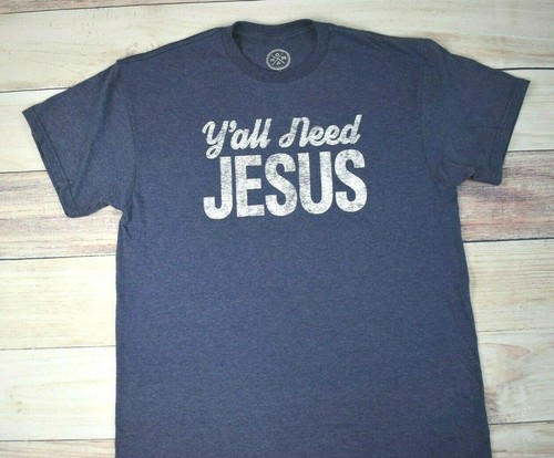 Y'all Need Jesus Mens Light Blue or Blue Humor T Shirt - Picture 4 of 4