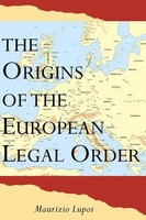 Maurizio Lupoi | Origins Of The European Legal Order | Buch | Englisch (2013)